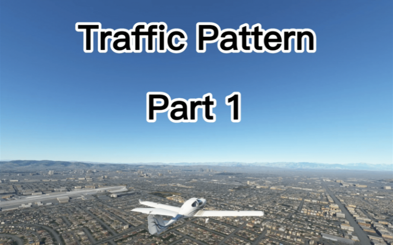 航空知識 Traffic Pattern Part 1 ?